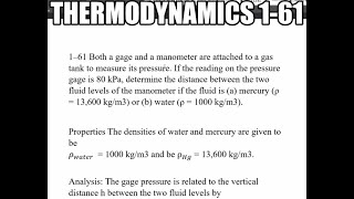 Thermodynamics 161 Both a gage and a manometer are attached to a gas tank to measure its [upl. by Turrell37]