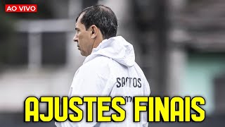 Santos faz ajustes finais para enfrentar a Ponte Preta [upl. by Lilla]