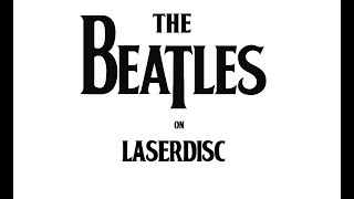 The Beatles Laserdisc Video Collection [upl. by Nnywg730]