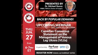 Canadian Consensus Statement on the Management of Venous Leg Ulcers VLUs [upl. by Ainehs]