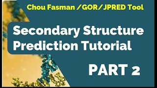 Secondary Structure Prediction Tutorial  GOR Tool  Part 2 [upl. by Hultgren35]