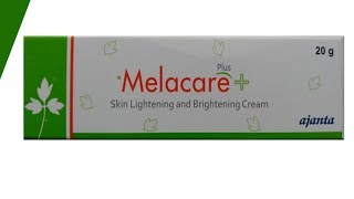 Melacare Plus Cream For Skin Lightening and Brightening [upl. by Shelden964]