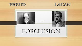 Freud et Lacan  La Forclusion [upl. by Nielsen]