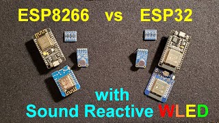 ESP8266 vs ESP32 with WLED [upl. by Berthe]