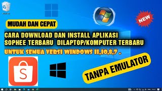 cara download dan install aplikasi shopee di laptop atau komputer tanpa emulator terbaru [upl. by Aydin]