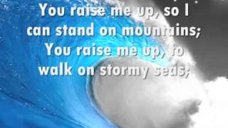 Josh Groban You Raise Me Up with lyrics [upl. by Eselehs]