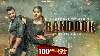 BANDOOK  Pranjal Dahiya amp Harsh Sandhu  KAMAL DIGIYA  vipin mehandipuria Anjali99 Bada Bad song [upl. by Aneehsal786]