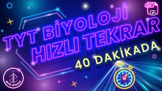 TYT Biyoloji Full Tekrar  40 Dakikada TYT Biyoloji Hızlı Tekrar  PDF 54 SAYFA [upl. by Pears]