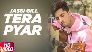 Tera Pyar  Jassi Gill  Punjabi Song Collection  Speed Records [upl. by Favianus]