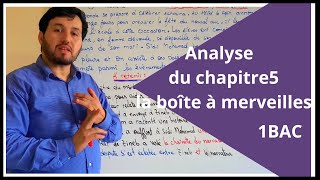 Séance 12 Analyse du chapitre 5 — la boîte à merveilles  1bac [upl. by Eedolem]