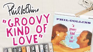 Phil Collins  quotA Groovy Kind of Lovequot  Song Review [upl. by Airtened]