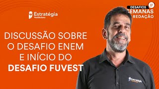 Discussão sobre o desafio ENEM e início do desafio Fuvest [upl. by Ashok848]