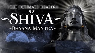 POWERFUL SHIVA mantra to remove negative energy  Shiva Dhyana Mantra Mahashivratri Chant  3 hrs [upl. by Sontich361]