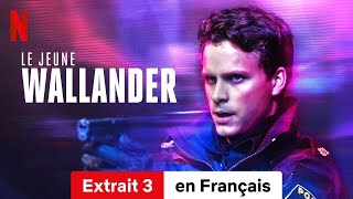 Le jeune Wallander Saison 1 Extrait 3  BandeAnnonce en Français  Netflix [upl. by Deste]