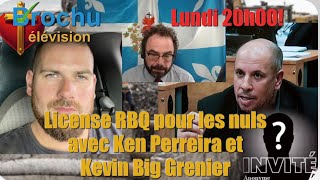 Licence RBQ pour les nuls avec Ken Pereira Kevin Big Grenier et journaliste anonyme [upl. by Ieso785]