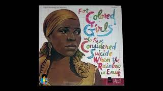 For Colored Girls Who Have Considered Suicide 1976  Broadway Cast Recording [upl. by Herr289]