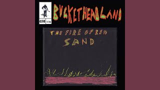 The Fire Of Red Sand  Buckethead Pike 658 [upl. by Aelam208]