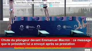 Chute du plongeur devant Emmanuel Macron  ce message que le président lui a envoyé [upl. by Syst]