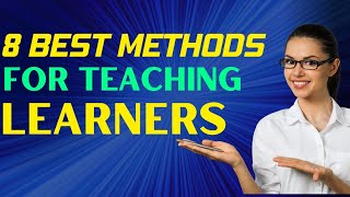 THE BEST TEACHING METHODS OR PEDAGOGIES TO HELP OUR LEARNERS IN THE CLASSROOM [upl. by Hourihan750]