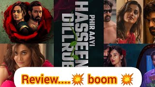 💥Phir aayi haseen dilruba  movie review💥haseen dilruba 2 mind blowing movie [upl. by Matusow]