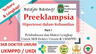 Panduan Tatalaksana Preeklampsia Hipertensi dalam Kehamilan part I  SKB CPNS Dokter Umum amp UKMPPD [upl. by Melbourne825]