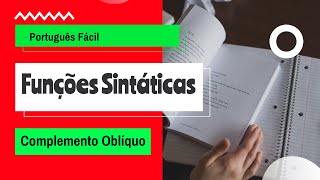 Aula2 Funções Sintáticas  Complemento Oblíquo [upl. by Assirt931]