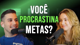 Como criar metas para conseguir um estágio ou efetivação em 2021  podcast 16 [upl. by Aninat]