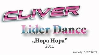 Cliver amp Lider Dance  Hopa Hopa [upl. by Grizelda]