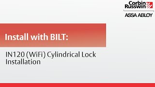 Corbin Russwin IN120 WiFi Cylindrical Lock Installation [upl. by Caitrin]