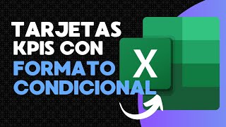 Creación de Tarjetas KPI Dinámicas con Formato Condicional en Excel  Curso Dashboards en Excel [upl. by Josepha308]