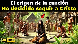 La historia jamás Contada del origen de la canción quotHe decidido seguir a Cristoquot [upl. by Huntlee232]