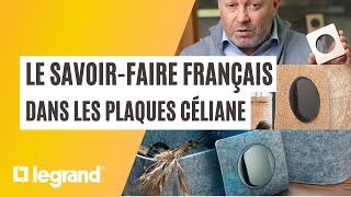 Le savoirfaire français dans les finitions des interrupteurs et prises Céliane de Legrand [upl. by Aggri]