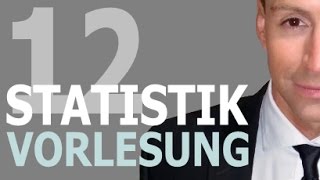 Vorlesung zu Statistik 12 Video [upl. by Travis]