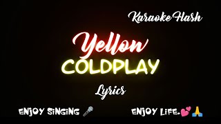 Yellow  Coldplay Lyrics version Song with Lyrics [upl. by Sydelle]