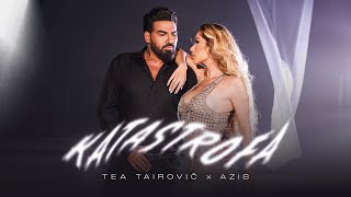 Tea Tairovic x Azis  Katastrofa Official Video  2024 [upl. by Naillil728]