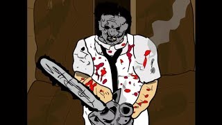 Texas Chainsaw MassacreLeatherFace Animation SCARY [upl. by Hafler54]