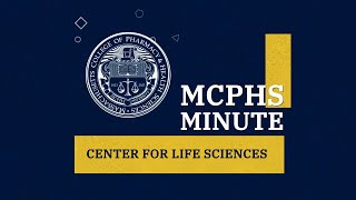 MCPHS Minute Center for Life Sciences [upl. by Damahom555]