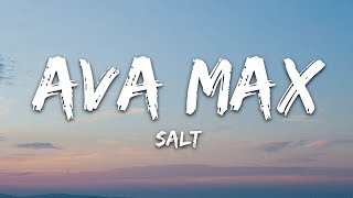 Ava Max  Salt Lyrics [upl. by Olive]