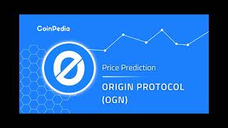 Origin Protocol OGN Price Prediction 2024 2025 20262030 Is Origin Protocol A Good Investment [upl. by Covell]