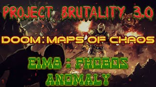 DOOM1 Maps Of Chaos ☣️ E1M8 Phobos Anomaly Project Brutality 30 [upl. by Akiehsal623]