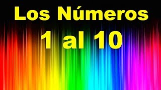 Numeros del 1 al 10 en Español  Videos Educativos para Niños ♫ Divertido para aprender [upl. by Alet199]