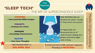 SLEEP TECH  THE ART OF SUPERCONSCIOUS SLEEP [upl. by Hanikehs]