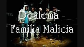 Dealema  Familia Malicia LetraHD [upl. by Reivax800]