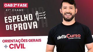 Comentários ao espelho da prova  Civil  Orientações Gerais  2ªfase Civil 41º [upl. by Notyal]