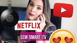 CHROMECAST  Transforme sua Tv normal em SMART TV [upl. by Nikita]