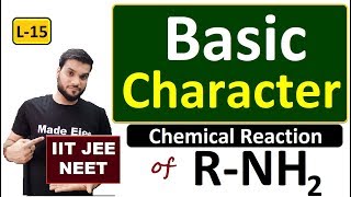 L15 Chemical Reactions of Amines  Basic Character of Amines  NEET JEE  By Arvind Arora [upl. by Birdella]