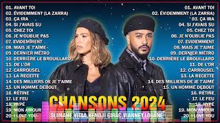 Varietes Francaises 2024 ⚡ Chanson Francaise 2024 Nouveauté ⚡ Slimane Vitaa Kendji Girac Vianney [upl. by Trbor]