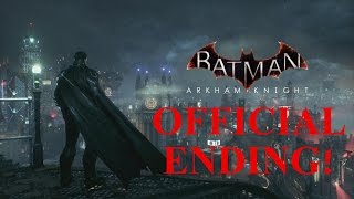 Batman Arkham Knight  Knightfall Protocol Activated Official Arkham Knight Ending [upl. by Burrow]