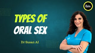 Types of ORAL SEX  Is Oral Sex SAFE [upl. by Hibbitts632]