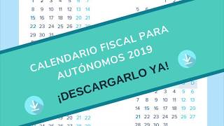 Calendario Fiscal Autónomos 2019  Txerpa Gestoría [upl. by Shurlocke47]